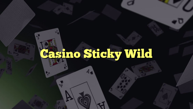 Casino Sticky Wild