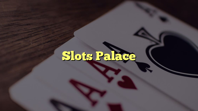 Slots Palace