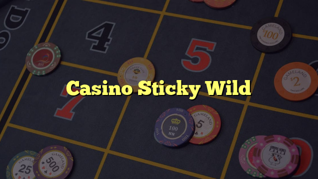 Casino Sticky Wild