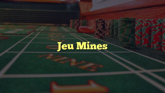 Jeu Mines