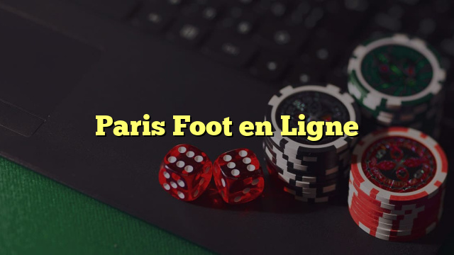 Paris Foot en Ligne