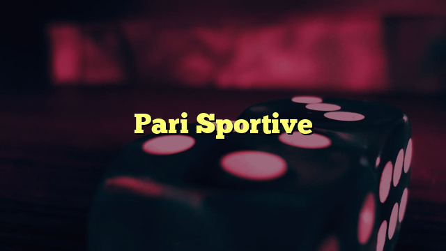 Pari Sportive