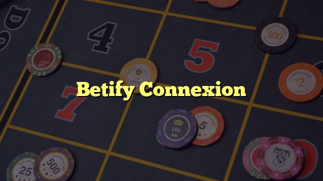 Betify Connexion