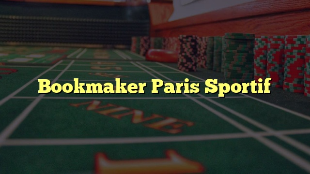 Bookmaker Paris Sportif