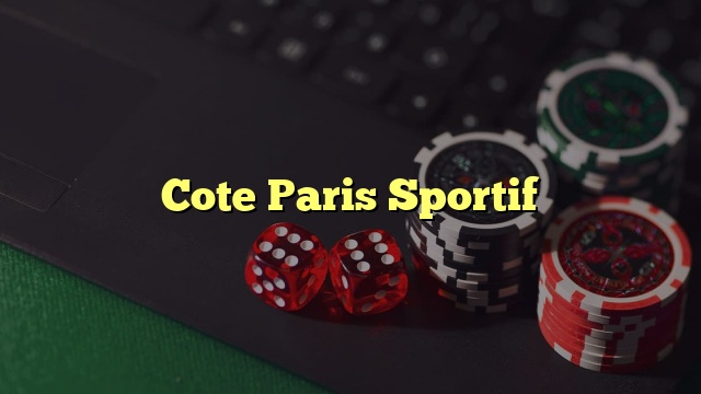 Cote Paris Sportif