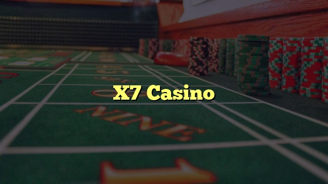 X7 Casino